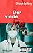 Der vierte Tag (Dr. Felix Hoffmann #4)