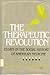 The Therapeutic Revolution: Essays in the Social History of American Medicine (Anniversary Collection)