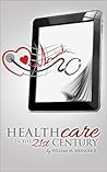 Healthcare in the 21st Century