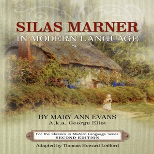 Silas Marner: In Modern Language