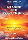 Les secrets de la pensée magique