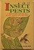 Insect Pests by George S. Fichter Insect Pests by George S. Fichter