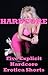 Hardcore: Five Explicit Hardcore Erotica Shorts