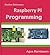 Pocket Reference: Raspberry Pi Programming