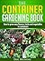 The Container Gardening Boo...