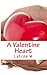 A Valetine Heart by Latron M.