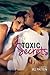 Toxic Secrets (Secrets #1)