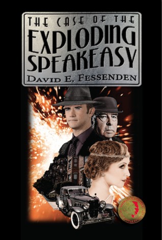 The Case of the Exploding Speakeasy (Paperback)