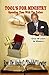 Tools for Ministry, Volume 1 by Andy C. Lewter