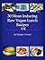 30 Moan Inducing Raw Vegan Lunch Recipes (Moan Inducing Raw Vegan Recipes)
