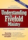 Understanding The Fivefold Ministry: How do these five leadership gifts work together