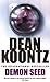 Demon Seed: A novel of horror and complexity that grips the imagination