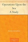 Operations Upon the Sea A Study