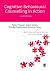 Cognitive Behavioural Counselling in Action by Peter Trower Cognitive Behavioural Counselling in Action by Peter Trower
