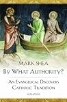 By What Authority?: An Evangelical Discovers Catholic Tradition Book cover for By What Authority?: An Evangelical Discovers Catholic Tradition