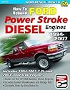 How to Rebuild Ford Power Stroke Diesel Engines 1994-2007 (Workbench How to)
