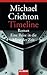 Timeline by Michael Crichton