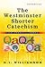 Westminster Shorter Catechism: For Study Classes
