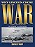 WHY LINCOLN CHOSE WAR and how he ran his war [AUTHOR'S EDITION] by Spencer  Gantt