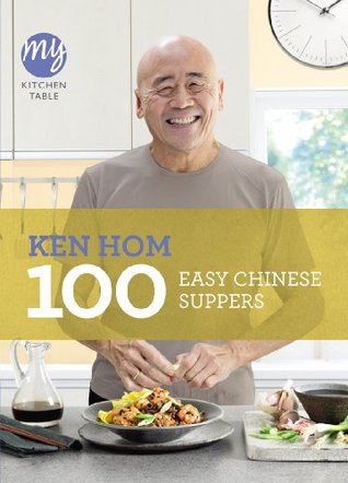 My Kitchen Table: 100 Easy Chinese Suppers (Kindle Edition)