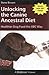 Unlocking the Canine Ancestral Diet by Steve Brown