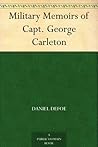 Military Memoirs of Capt. George Carleton