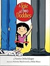 A Tale of Two Daddies by Vanita Oelschlager