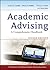 Academic Advising: A Comprehensive Handbook