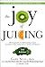 The Joy of Juicing, 3rd Edition: 150 imaginative, healthful juicing recipes for drinks, soups, salads, sauces, entrees, and desserts