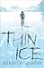 Thin Ice