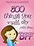 300 Things You Must Do with Your BFF (Including 50 Sleepover ... by Marta Alexander