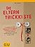 Die Eltern-Trickkiste: So b...