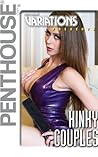 Penthouse Variations Presents Kinky Couples