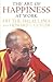The Art Of Happiness At Work by Dalai Lama XIV