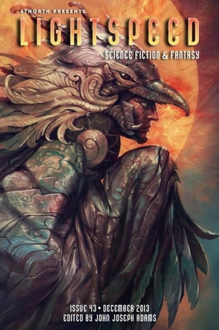 Lightspeed Magazine, Issue 43, December 2013