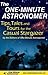 The One-Minute Astronomer by The Editors of One-Minute A... The One-Minute Astronomer by The Editors of One-Minute A...