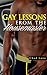 Gay Lessons From The Housem...