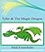 Tyler and The Magic Dragon