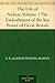 The Life of Nelson, Volume 1 The Embodiment of the Sea Power of Great Britain