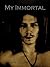 My Immortal