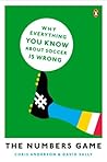 The Numbers Game: Why Everything You Know About Soccer Is Wrong Book cover for The Numbers Game: Why Everything You Know About Soccer Is Wrong