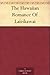 The Hawaiian Romance Of Laieikawai by Martha Warren Beckwith