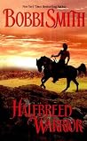 Halfbreed Warrior