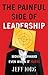 The Painful Side of Leadership: Moving Forward Even When It Hurts