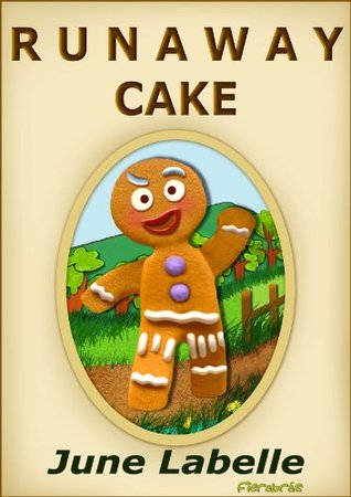 Runaway Cake (Kindle Edition)
