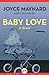 Baby Love by Joyce Maynard