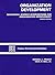 Organization Development: B...