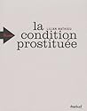 La condition prostituée by Lilian Mathieu