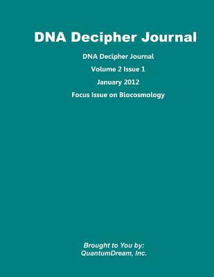 DNA Decipher Journal Volume 2 Issue 1: Focus Issue on Biocosmology (Cambridge Studies in Linguistics (Paperback))