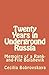 Twenty Years in Underground Russia: Memoirs of a Rank-And-File Bolshevik